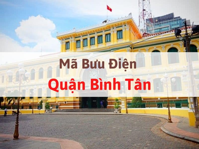 Mã bưu điện quận Bình Tân