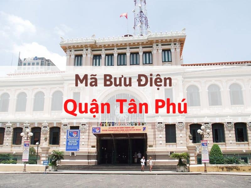 Mã bưu điện quận Tân Phú